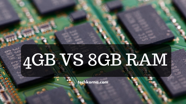 Differences Between 4GB And 8GB RAM